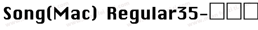 Song(Mac) Regular35字体转换